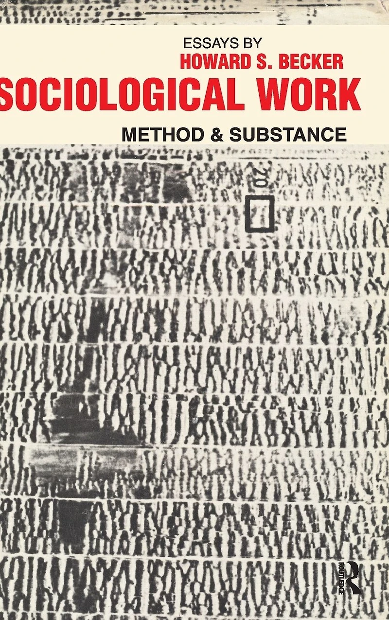 Sociological Work: Method and Substance