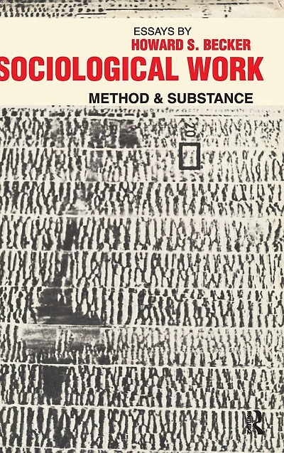 Sociological Work: Method and Substance