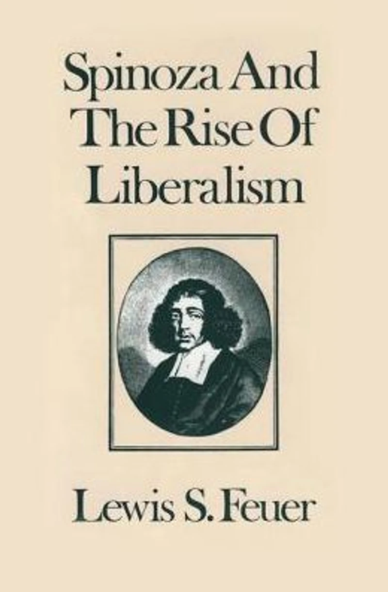 Spinoza and the Rise of Liberalism