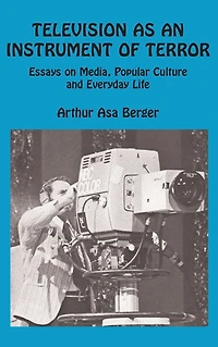 Television as an Instrument of Terror
