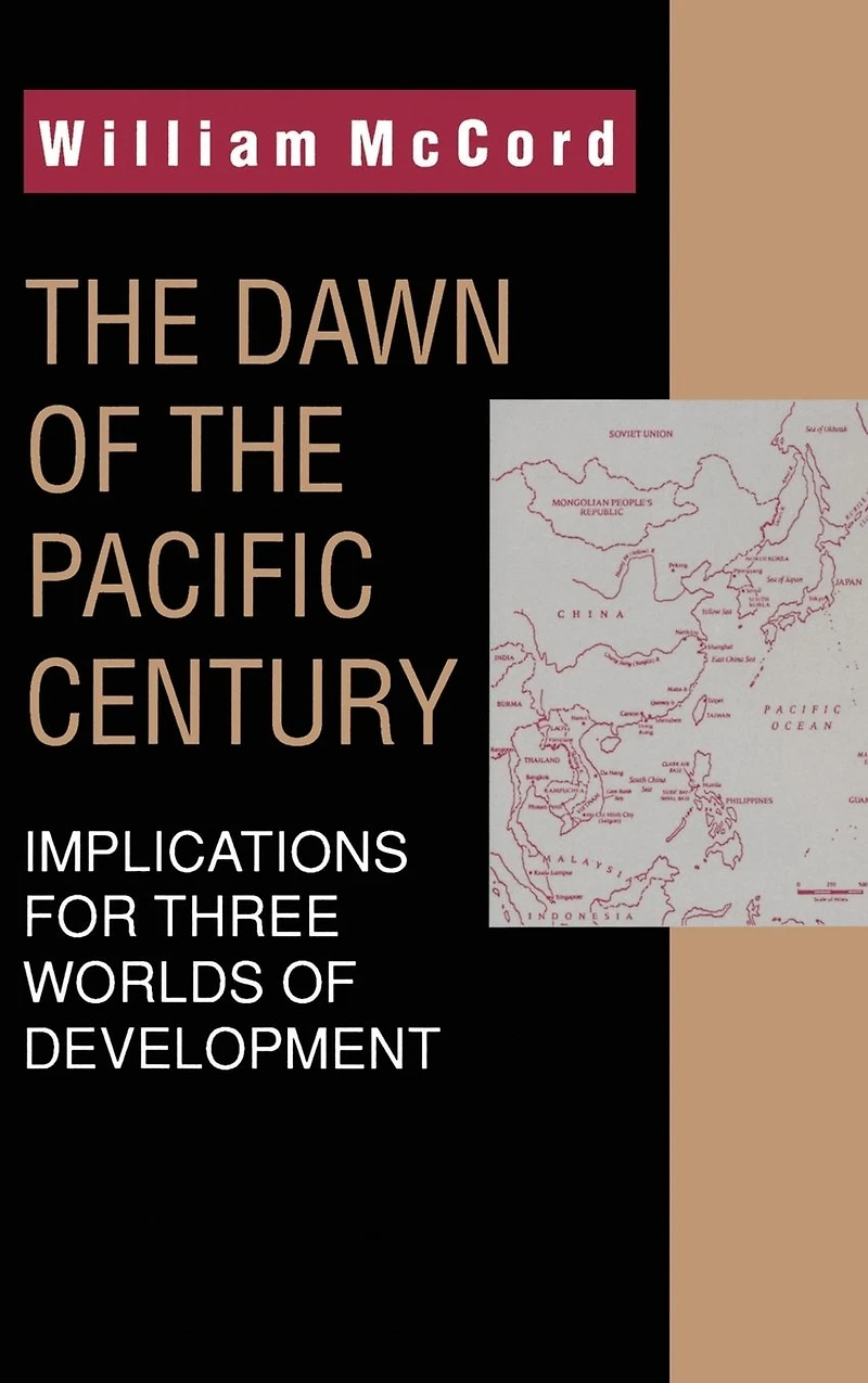 The Dawn of the Pacific Century