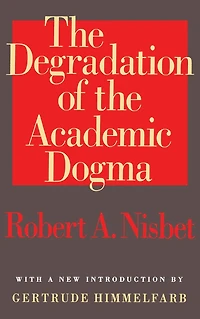 the Degradation of Academic Dogma