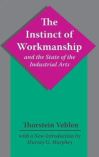 the Instinct of Workmanship and State Industrial Arts