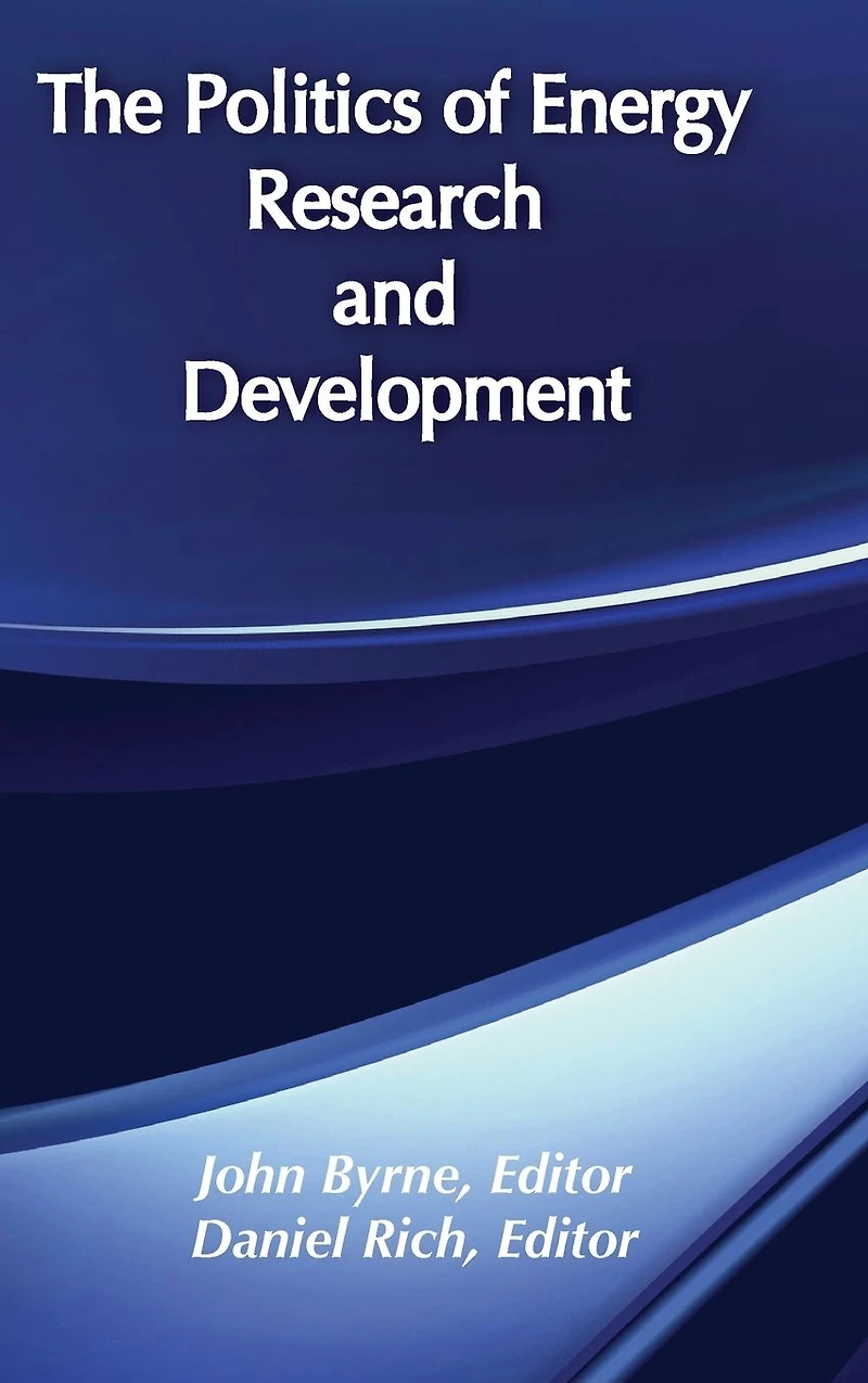 The Politics of Energy Research and Development