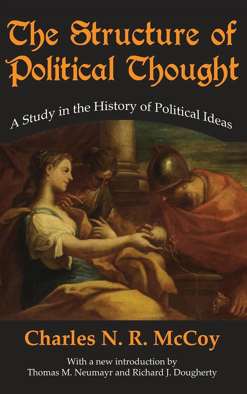the Structure of Political Thought: A Study History Ideas