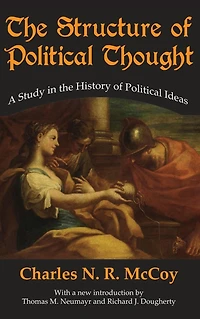 the Structure of Political Thought: A Study History Ideas