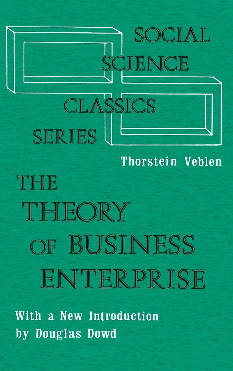 The Theory of Business Enterprise