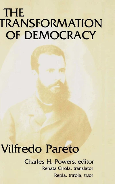 The Transformation of Democracy