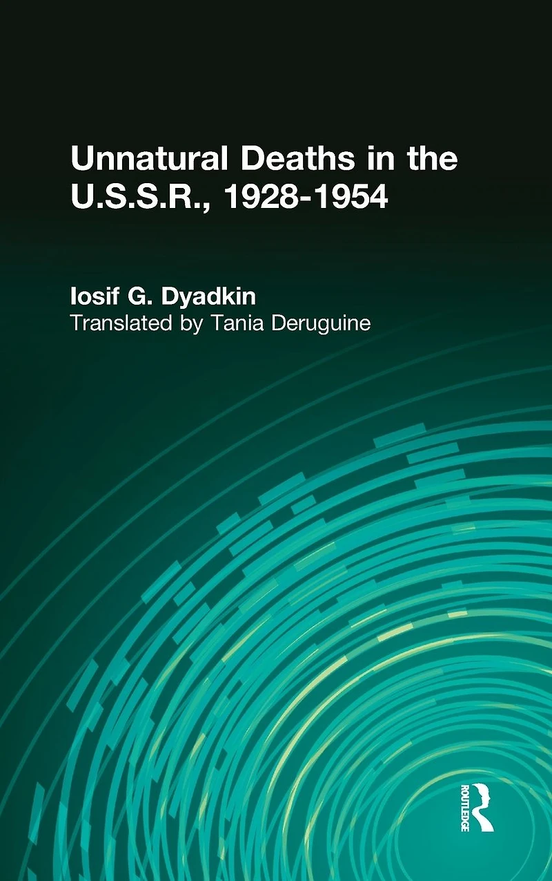 Unnatural Deaths the U.S.S.R.