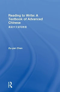 Reading to Write: A Textbook of Advanced Chinese