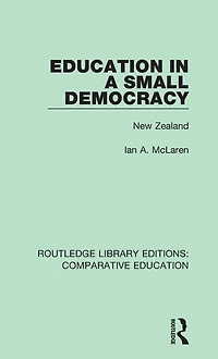 Education a Small Democracy: New Zealand