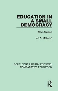 Education a Small Democracy: New Zealand