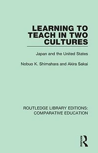 Learning to Teach Two Cultures: Japan and the United States