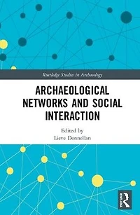 Archaeological Networks and Social Interaction