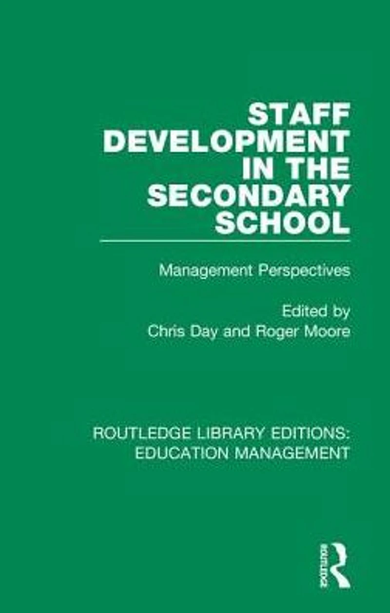 Staff Development the Secondary School: Management Perspectives