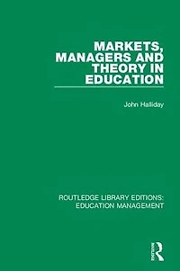 Markets, Managers and Theory Education