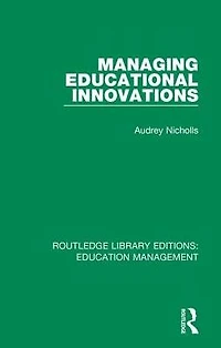 Managing Educational Innovations