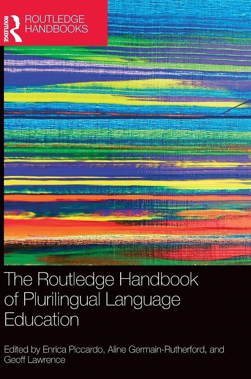 The Routledge Handbook of Plurilingual Language Education