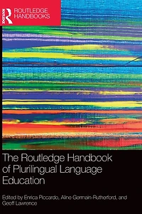 The Routledge Handbook of Plurilingual Language Education