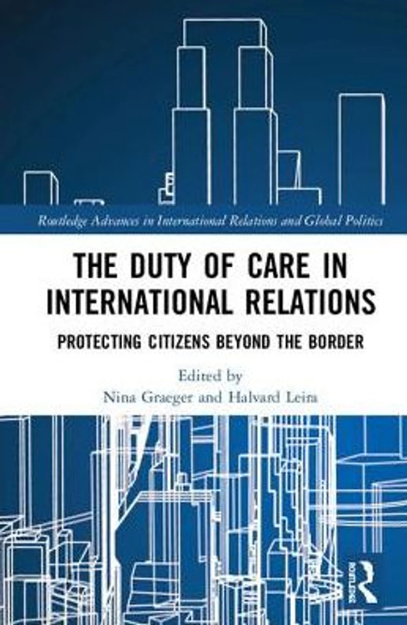the Duty of Care International Relations: Protecting Citizens Beyond Border