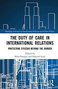 the Duty of Care International Relations: Protecting Citizens Beyond Border