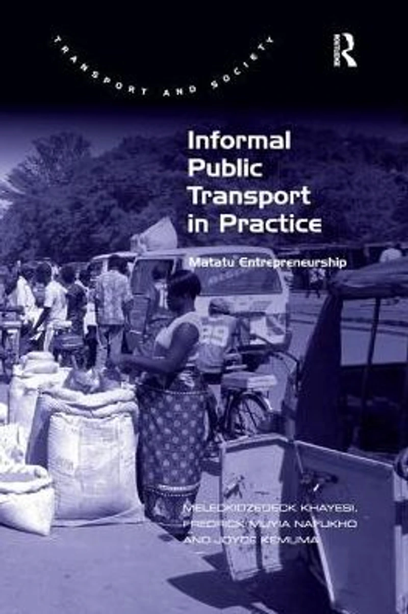 Informal Public Transport Practice: Matatu Entrepreneurship