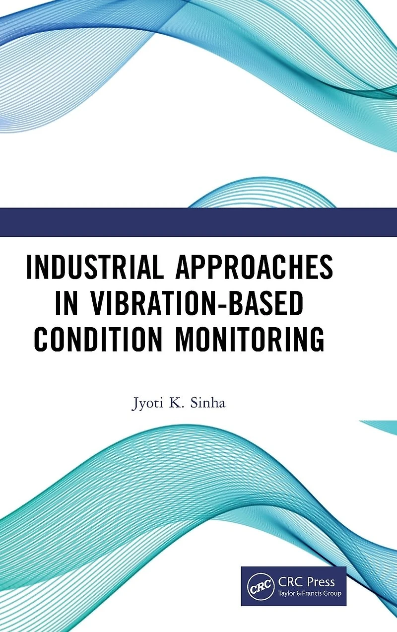 Industrial Approaches Vibration-Based Condition Monitoring