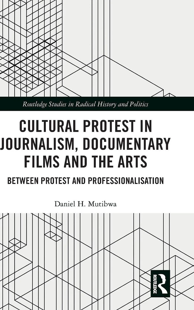 Cultural Protest Journalism, Documentary Films and the Arts: Between Professionalization