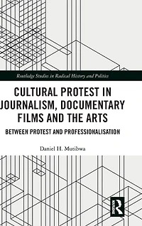 Cultural Protest Journalism, Documentary Films and the Arts: Between Professionalization