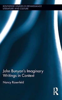 John Bunyan's Imaginary Writings Context