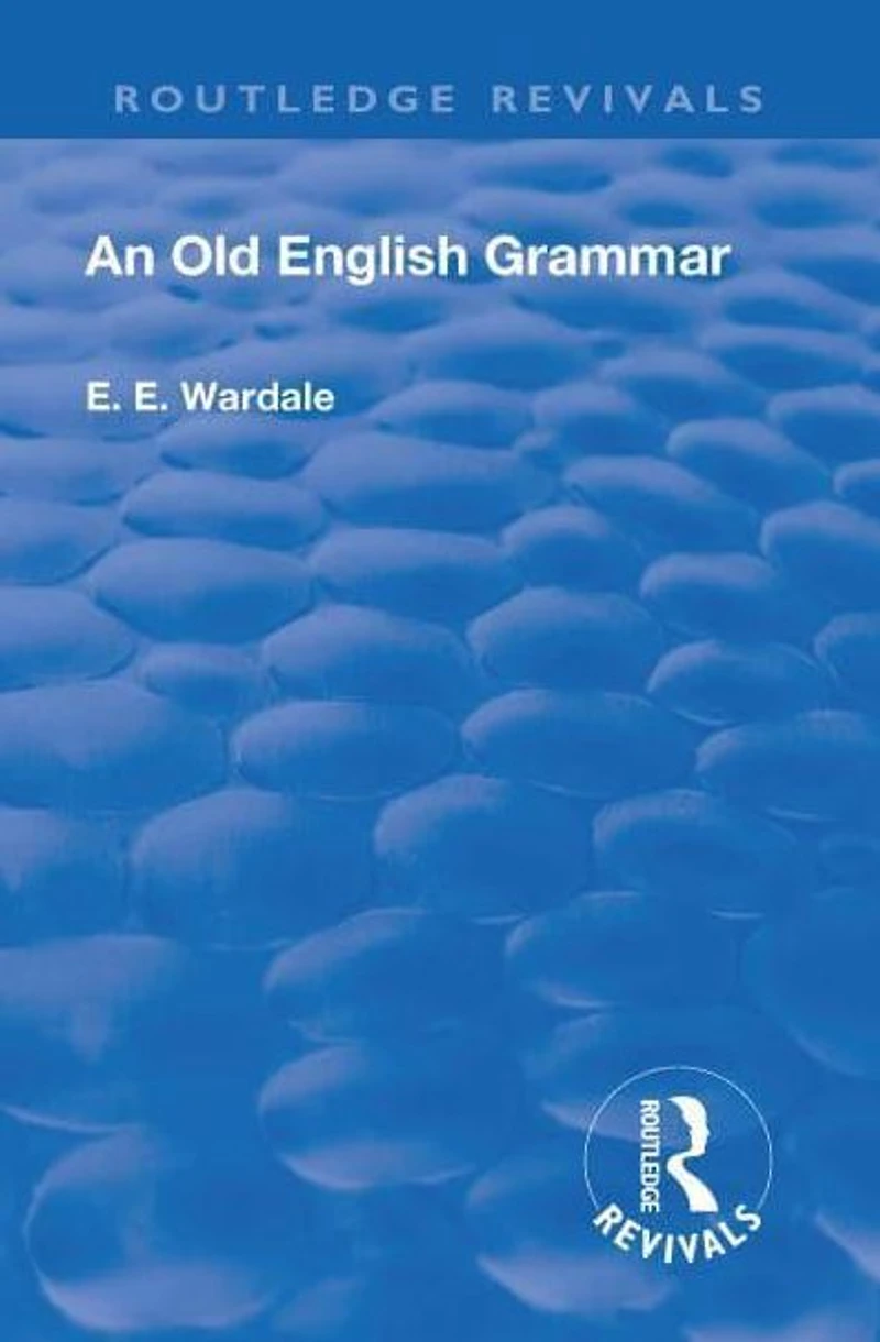 Revival: An Old English Grammar (1922)