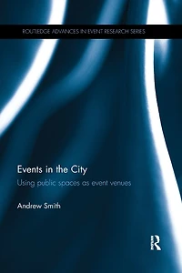 Events the City: Using public spaces as event venues