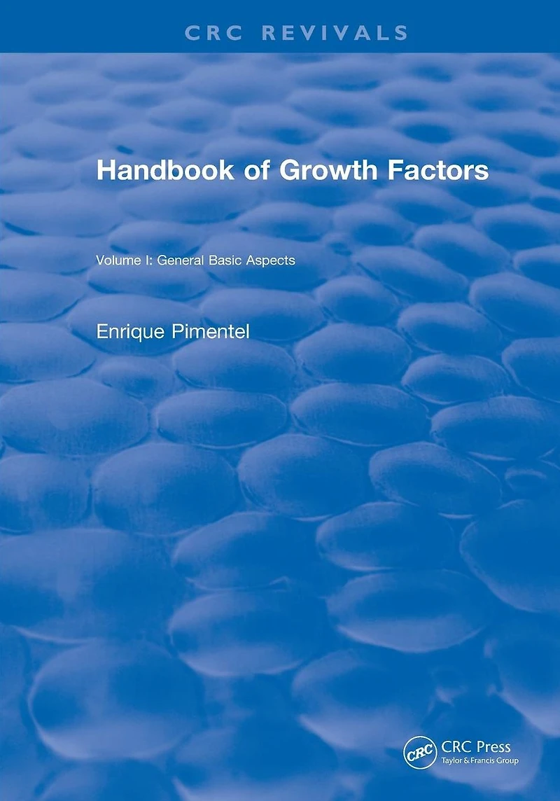 Revival: Handbook of Growth Factors (1994): Volume 1