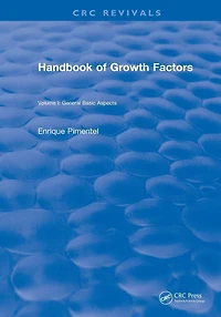 Revival: Handbook of Growth Factors (1994): Volume 1
