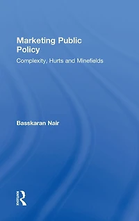 Marketing Public Policy: Complexity, Hurts and Minefields