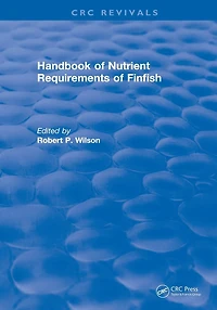 Handbook of Nutrient Requirements Finfish (1991)