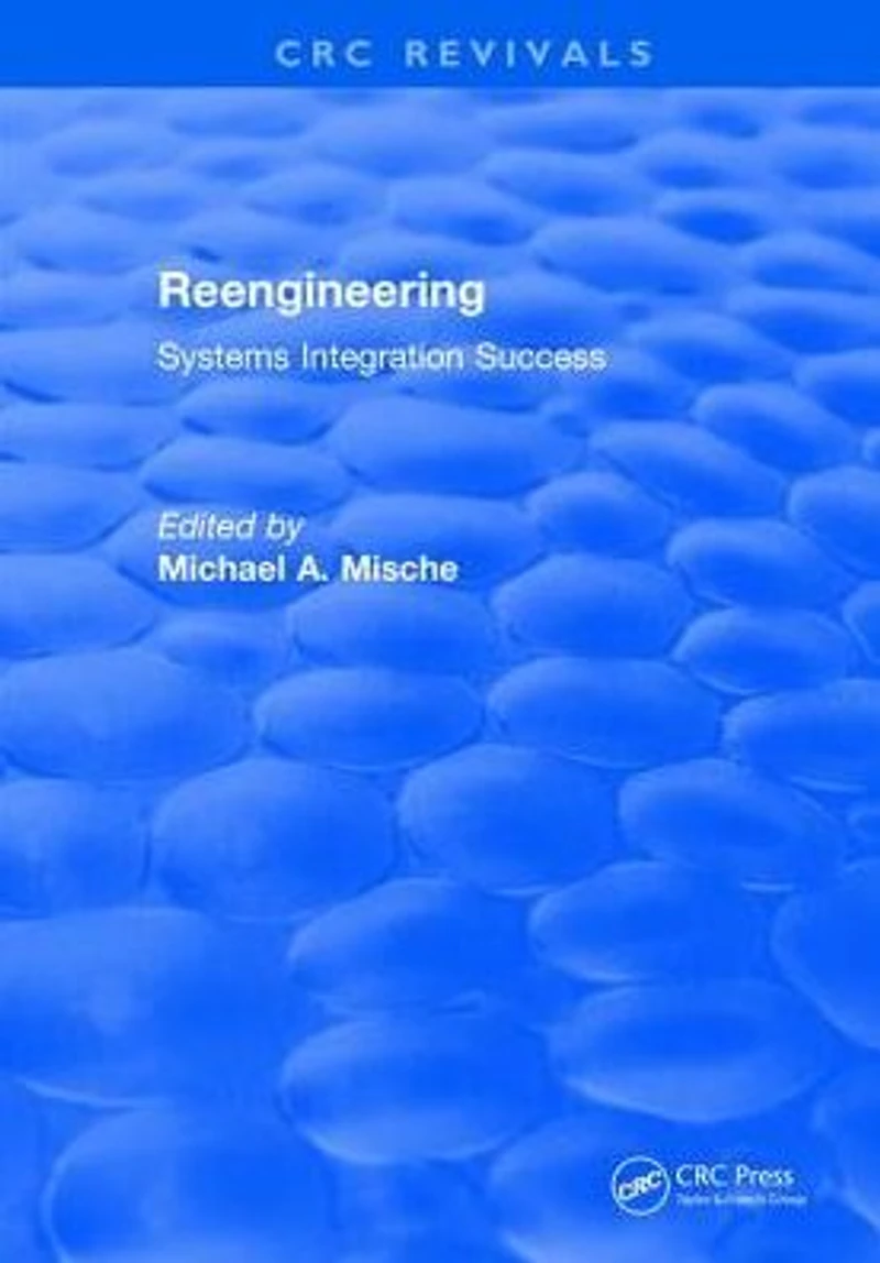 Revival: Reengineering Systems Integration Success (1997)
