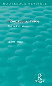 Routledge Revivals: International Trade (1986): Theoretical Issues