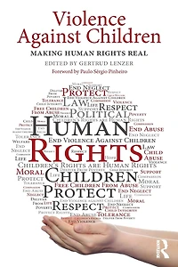 Violence Against Children: Making Human Rights Real