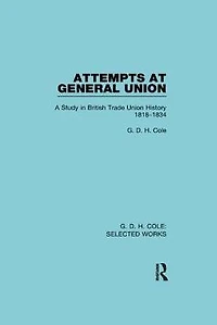 Attempts at General Union