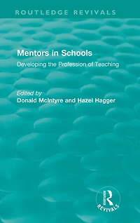 Mentors Schools (1996): Developing the Profession of Teaching