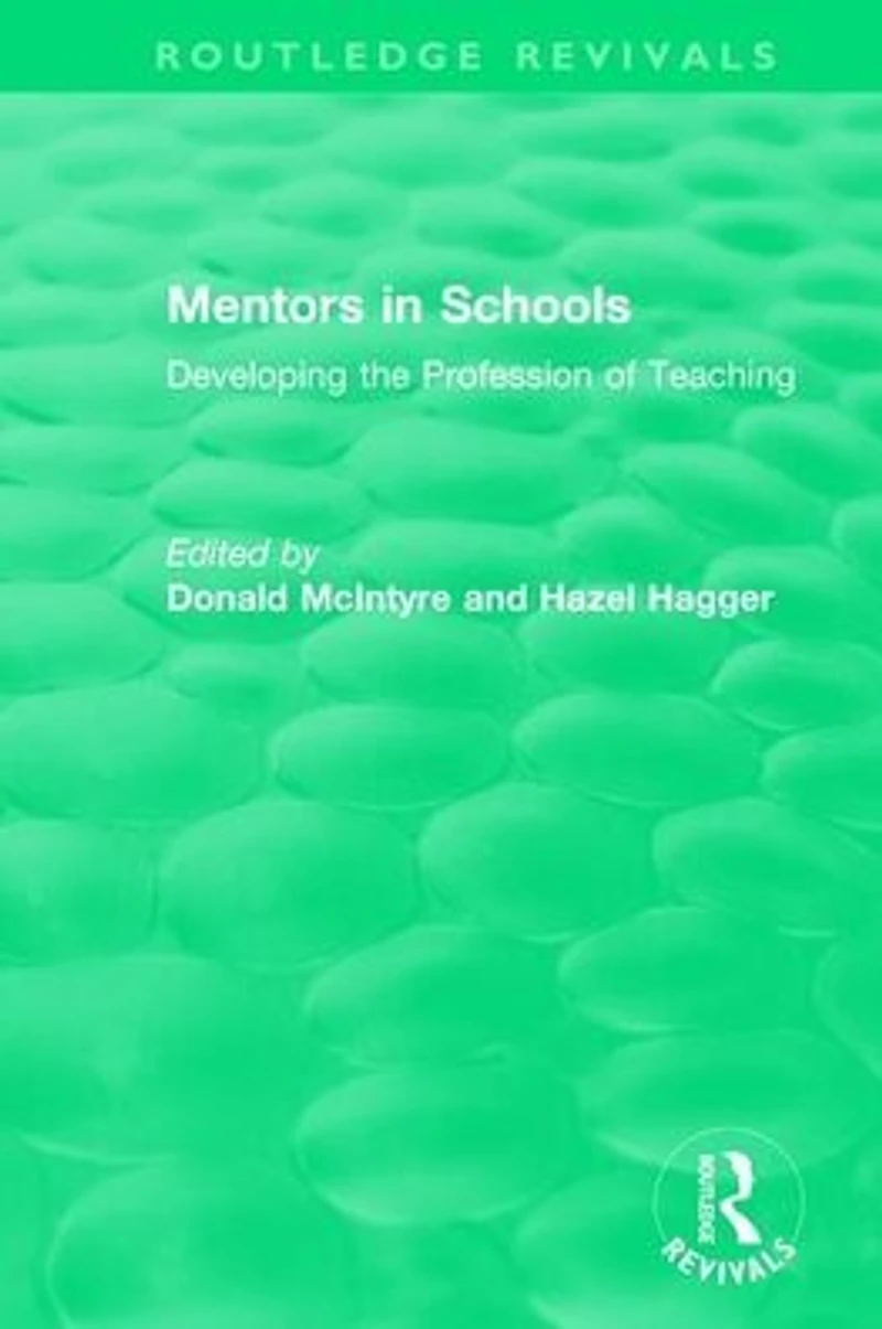 Mentors Schools (1996): Developing the Profession of Teaching