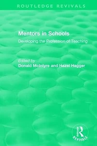 Mentors Schools (1996): Developing the Profession of Teaching