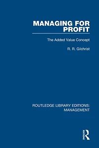 Managing for Profit: The Added Value Concept