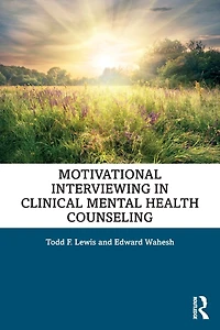 Motivational Interviewing Clinical Mental Health Counseling
