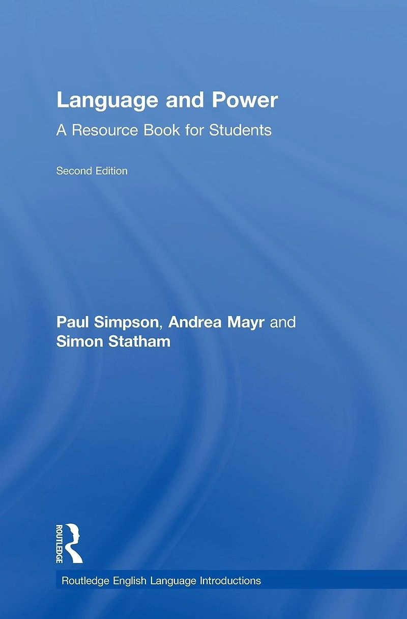Language and Power: A Resource Book for Students