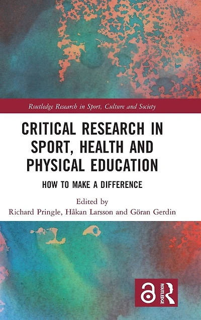 Critical Research Sport, Health and Physical Education: How to Make a Difference