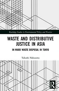 Waste and Distributive Justice Asia: In-Ward Disposal Tokyo
