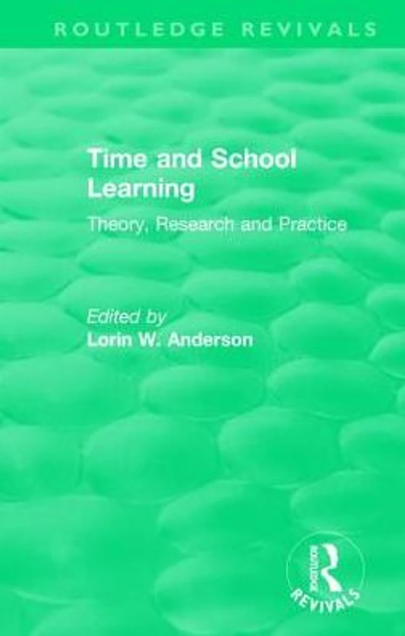 Time and School Learning (1984): Theory, Research Practice