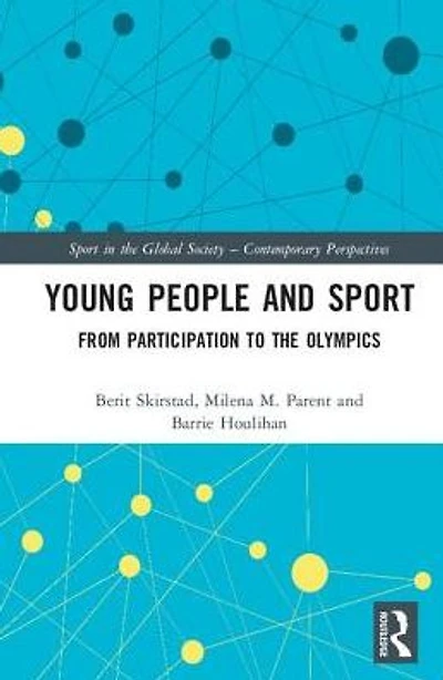 Young People and Sport: From Participation to the Olympics